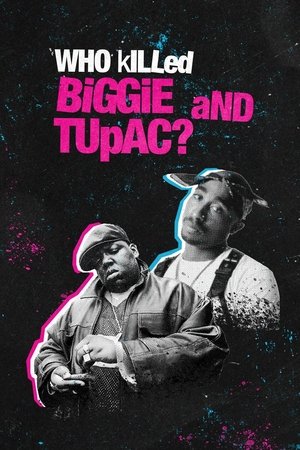 Watch Free Who Killed Biggie and Tupac (2022)