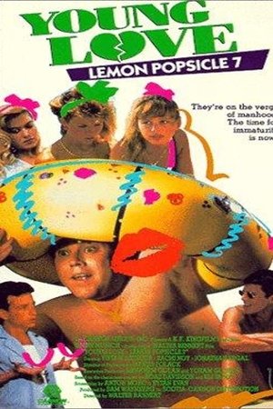 Watch Free Young Love Lemon Popsicle 7 (1987)