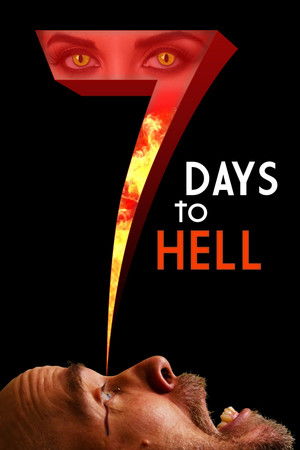 Watch Free 7 Days to Hell (2025)