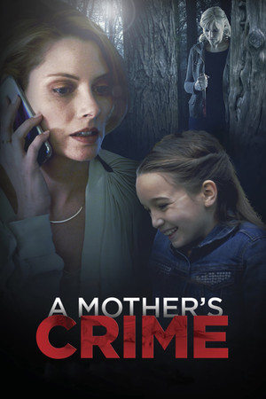 Watch Free A Mothers Crime (2017)