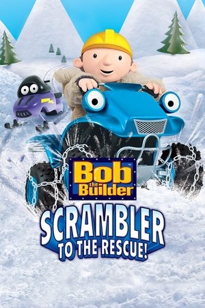 Watch Free Bob the Builder Scrambler to the Rescue (2007)