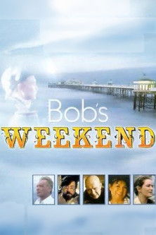 Watch Free Bobs Weekend (1996)