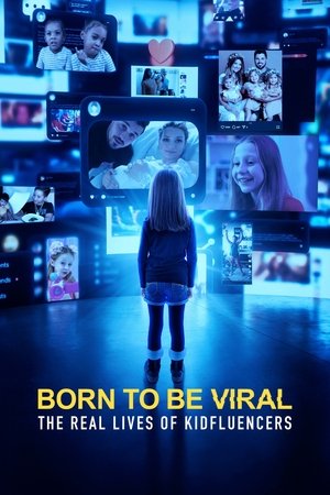 Watch Free Born to Be Viral The Real Lives of Kidfluencers (2025)
