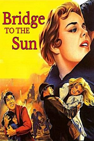 Watch Free Bridge to the Sun (1961)