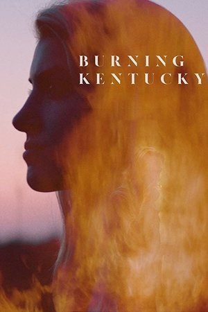 Watch Free Burning Kentucky (2019)
