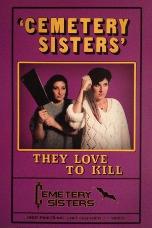 Watch Free Cemetery Sisters (1987)