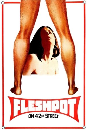Watch Free Fleshpot on 42nd Street (1973)