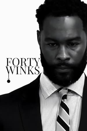 Watch Free Forty Winks (2022)