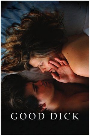 Watch Free Good Dick (2008)