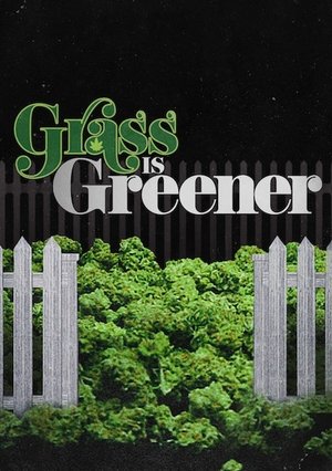 Watch Free Grass is Greener (2019)