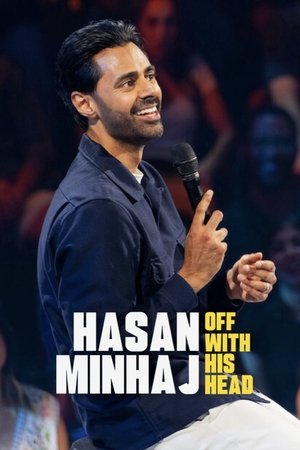 Watch Free Hasan Minhaj Off with His Head (2024)