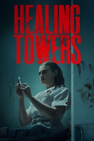 Watch Free Healing Towers (2025)