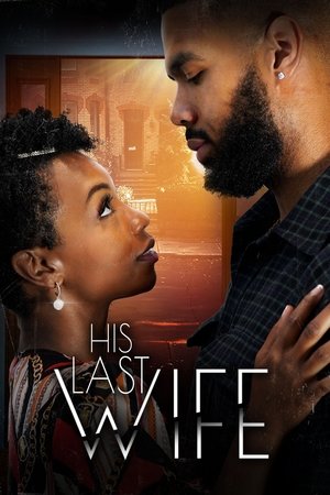 Watch Free His Last Wife (2023)