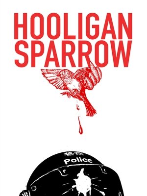 Watch Free Hooligan Sparrow (2016)