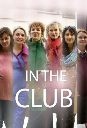 Watch Free In the Club (2014–2016)