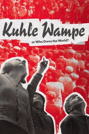 Watch Free Kuhle Wampe or Who Owns the World (1932)