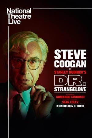 Watch Free National Theatre Live Dr Strangelove (2025)