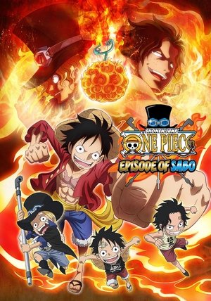 Watch Free One Piece Episode of Sabo Bond of Three Brothers, a Miraculous Reunion and an Inherited Will (2015)