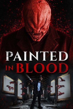 Watch Free Painted in Blood (2022)