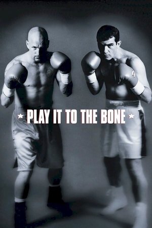 Watch Free Play It to the Bone (1999)