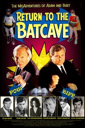 Watch Full Movie: Return to the Batcave: The Misadventures of Adam and Burt (2003)