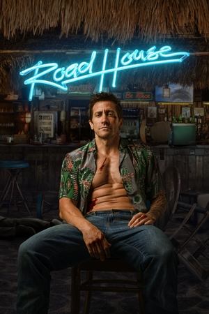Watch Free Road House (2024)
