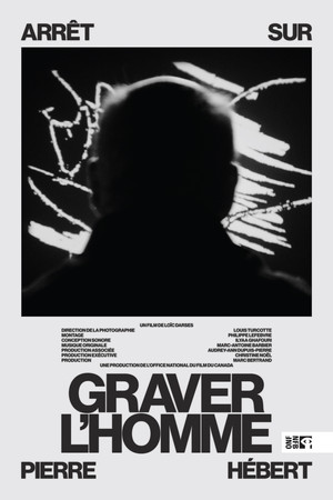 Watch Free Graver lhomme arret sur Pierre Hebert (2024)