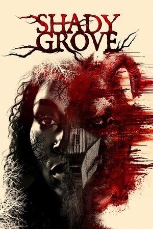 Watch Free Shady Grove (2022)