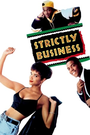 Watch Free Strictly Business (1991)