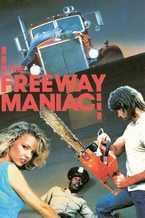 Watch Full Movie: The Freeway Maniac (1989)