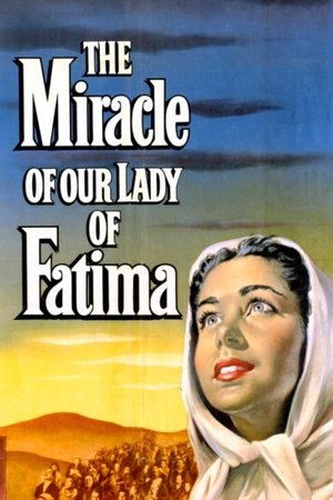 Watch Free The Miracle of Our Lady of Fatima (1952)