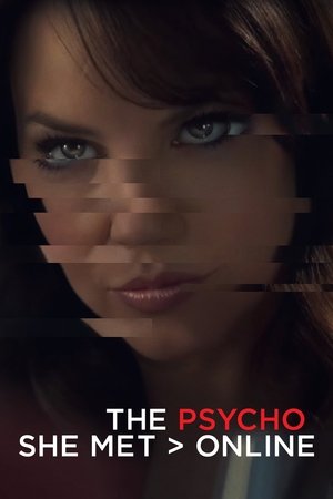 Watch Free The Psycho She Met Online (2017)