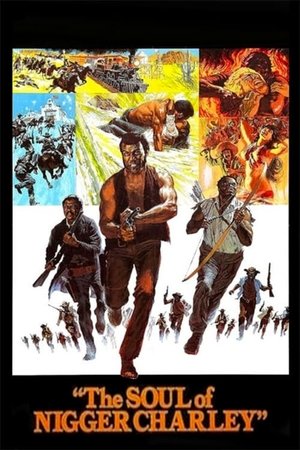 Watch Free The Soul Of Nigger Charley (1973)