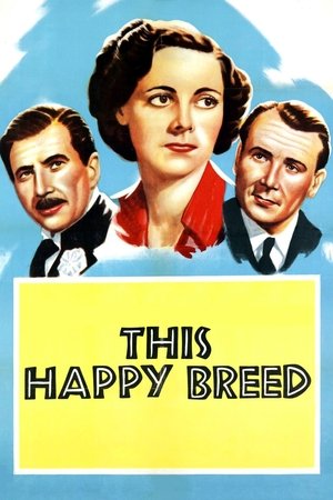 Watch Free This Happy Breed (1944)
