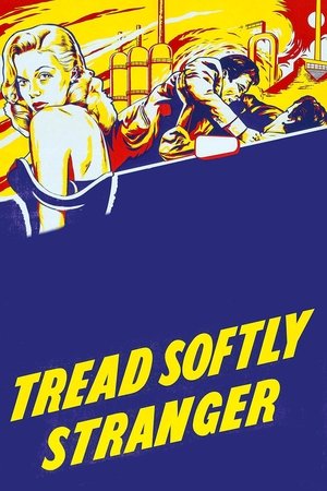 Watch Full Movie: Tread Softly Stranger (1958)