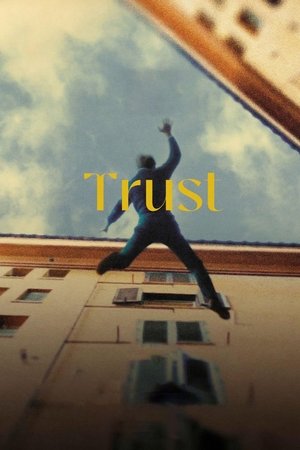 Watch Free Trust (2024)
