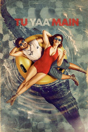 Watch Free Tu Yaa Main (2026)