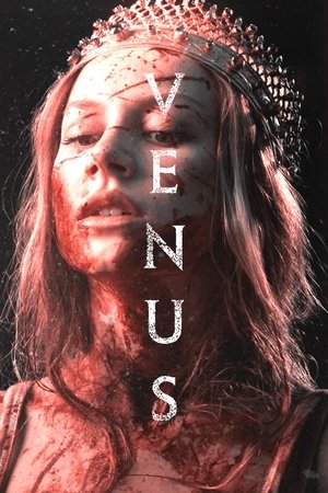 Watch Full Movie: Venus (2022)