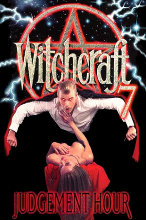 Watch Full Movie: Witchcraft 7: Judgement Hour (1995)