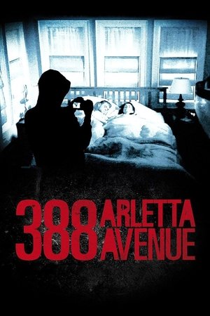 Watch Free 388 Arletta Avenue (2011)