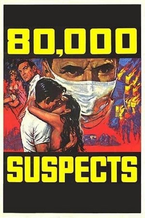 Watch Free 80,000 Suspects (1963)