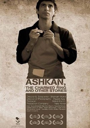 Watch Free Ashkan, the Charmed Ring and Other Stories (2008)