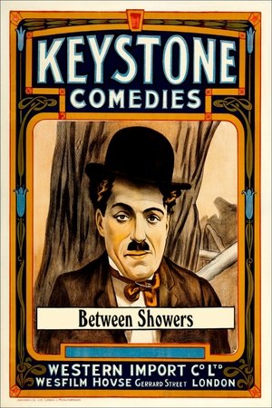 Watch Full Movie: Between Showers (1914)