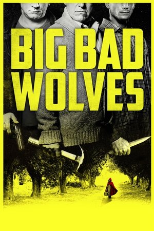 Watch Free Big Bad Wolves (2013)