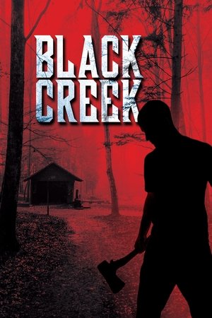 Watch Free Black Creek (2017)