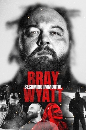Watch Free Bray Wyatt Becoming Immortal (2024)