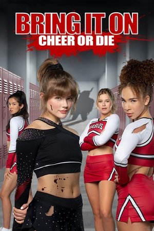 Watch Free Bring It On Cheer or Die (2022)