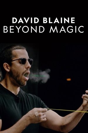Watch Free David Blaine Beyond Magic (2016)