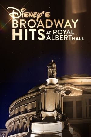 Watch Free Disneys Broadway Hits at Royal Albert Hall (2016)