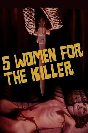 Watch Free Five Women for the Killer (1974)